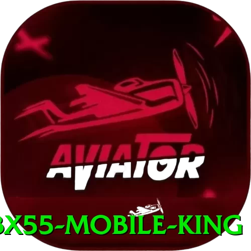 bx55 Mobile King - vip